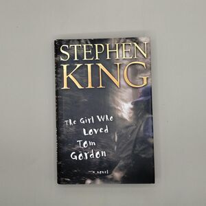 The Girl Who Loved Tom Gordon by Stephen King